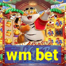 wm bet